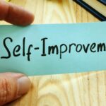 Importance of Self Improvement in Life – Here are the How’s and Why’s